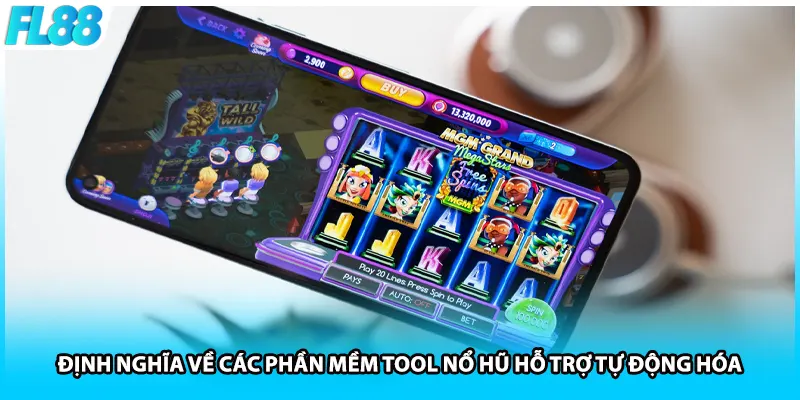 Định nghĩa về các phần mềm tool nổ hũ hỗ trợ tự động hóa