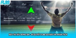 Kèo Tài Xỉu Bóng Đá - Bí Quyết FL88 Soi Kèo Và Phân Tích