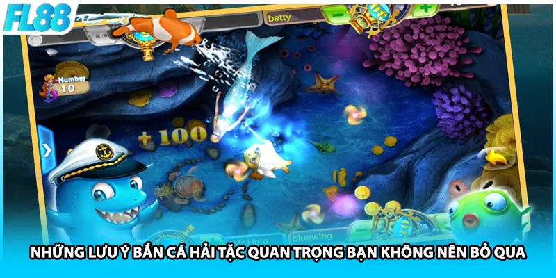  Những lưu ý bắn cá hải tặc quan trọng bạn không nên bỏ qua